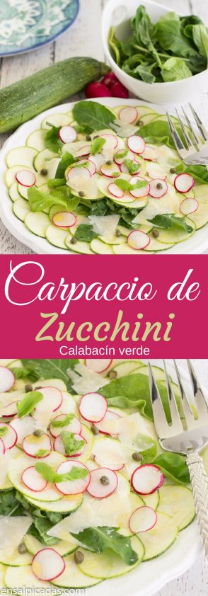 Receta de Carpaccio de Zucchini (calabacín verde)