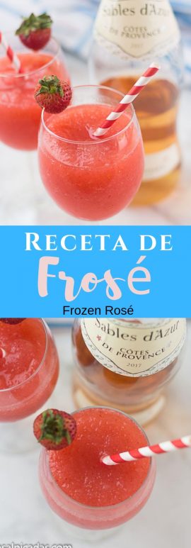 Receta de Frosé - frozen rosé